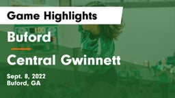Buford  vs Central Gwinnett Game Highlights - Sept. 8, 2022