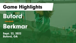 Buford  vs Berkmar Game Highlights - Sept. 22, 2022