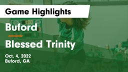 Buford  vs Blessed Trinity  Game Highlights - Oct. 4, 2022