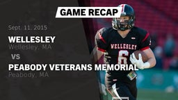 Recap: Wellesley  vs. Peabody Veterans Memorial  2015