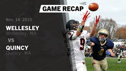 Recap: Wellesley  vs. Quincy  2015