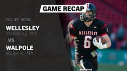 Recap: Wellesley  vs. Walpole  2016