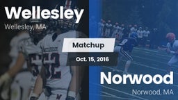 Matchup: Wellesley High vs. Norwood  2016