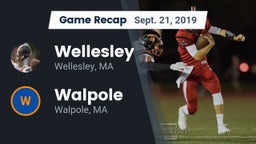 Recap: Wellesley  vs. Walpole  2019