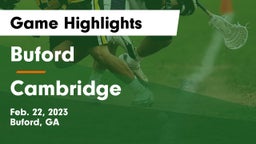 Buford  vs Cambridge  Game Highlights - Feb. 22, 2023