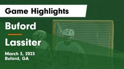 Buford  vs Lassiter  Game Highlights - March 3, 2023