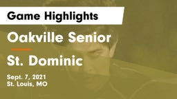Oakville Senior  vs St. Dominic  Game Highlights - Sept. 7, 2021