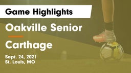 Oakville Senior  vs Carthage  Game Highlights - Sept. 24, 2021
