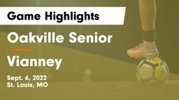Oakville Senior  vs Vianney  Game Highlights - Sept. 6, 2022