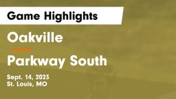Oakville  vs Parkway South  Game Highlights - Sept. 14, 2023