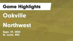 Oakville  vs Northwest  Game Highlights - Sept. 29, 2023