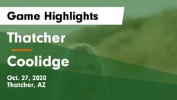 Thatcher  vs Coolidge  Game Highlights - Oct. 27, 2020