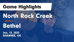 North Rock Creek  vs Bethel  Game Highlights - Jan. 13, 2023