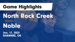 North Rock Creek  vs Noble  Game Highlights - Jan. 17, 2023