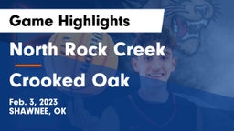 North Rock Creek  vs Crooked Oak  Game Highlights - Feb. 3, 2023