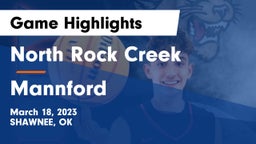 North Rock Creek  vs Mannford  Game Highlights - March 18, 2023