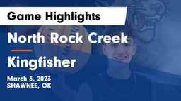 North Rock Creek  vs Kingfisher  Game Highlights - March 3, 2023
