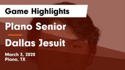 Plano Senior  vs Dallas Jesuit  Game Highlights - March 3, 2020
