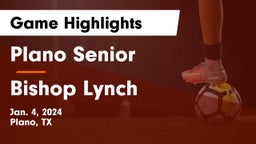 Plano Senior  vs Bishop Lynch  Game Highlights - Jan. 4, 2024