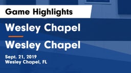 Wesley Chapel  vs Wesley Chapel  Game Highlights - Sept. 21, 2019