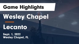 Wesley Chapel  vs Lecanto  Game Highlights - Sept. 1, 2022