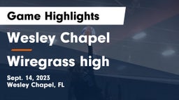 Wesley Chapel  vs Wiregrass high Game Highlights - Sept. 14, 2023