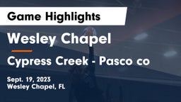 Wesley Chapel  vs Cypress Creek  - Pasco co Game Highlights - Sept. 19, 2023