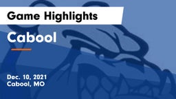 Cabool  Game Highlights - Dec. 10, 2021