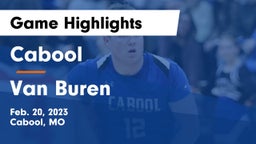 Cabool  vs Van Buren  Game Highlights - Feb. 20, 2023