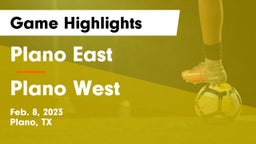 Plano East  vs Plano West  Game Highlights - Feb. 8, 2023