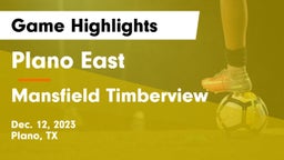 Plano East  vs Mansfield Timberview  Game Highlights - Dec. 12, 2023