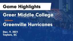 Greer Middle College  vs Greenville Hurricanes Game Highlights - Dec. 9, 2021