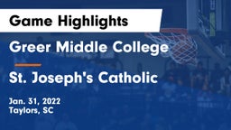 Greer Middle College  vs St. Joseph's Catholic  Game Highlights - Jan. 31, 2022