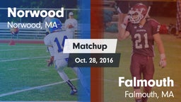 Matchup: Norwood  vs. Falmouth  2016