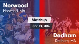 Matchup: Norwood  vs. Dedham  2016