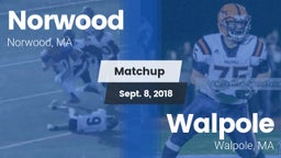 Matchup: Norwood  vs. Walpole  2018