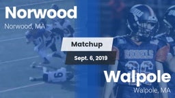 Matchup: Norwood  vs. Walpole  2019