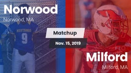 Matchup: Norwood  vs. Milford  2019