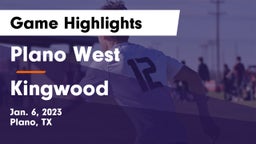 Plano West  vs Kingwood  Game Highlights - Jan. 6, 2023
