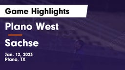 Plano West  vs Sachse  Game Highlights - Jan. 12, 2023
