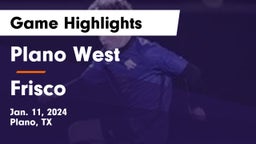 Plano West  vs Frisco  Game Highlights - Jan. 11, 2024