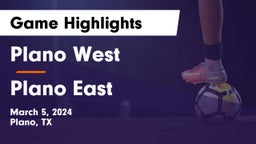 Plano West  vs Plano East  Game Highlights - March 5, 2024