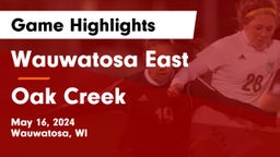 Wauwatosa East  vs Oak Creek  Game Highlights - May 16, 2024