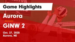 Aurora  vs GINW 2 Game Highlights - Oct. 27, 2020