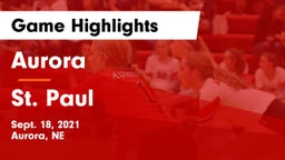 Aurora  vs St. Paul  Game Highlights - Sept. 18, 2021