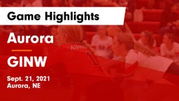 Aurora  vs GINW Game Highlights - Sept. 21, 2021
