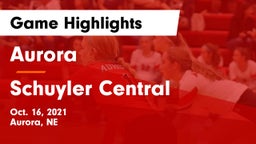 Aurora  vs Schuyler Central  Game Highlights - Oct. 16, 2021