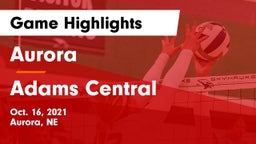 Aurora  vs Adams Central  Game Highlights - Oct. 16, 2021
