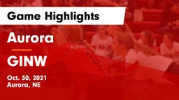 Aurora  vs GINW Game Highlights - Oct. 30, 2021