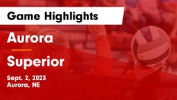 Aurora  vs Superior  Game Highlights - Sept. 2, 2023